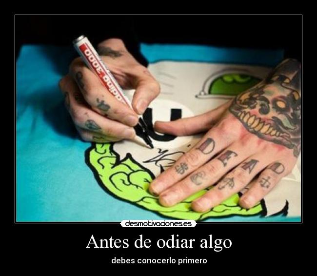 Antes de odiar algo - 
