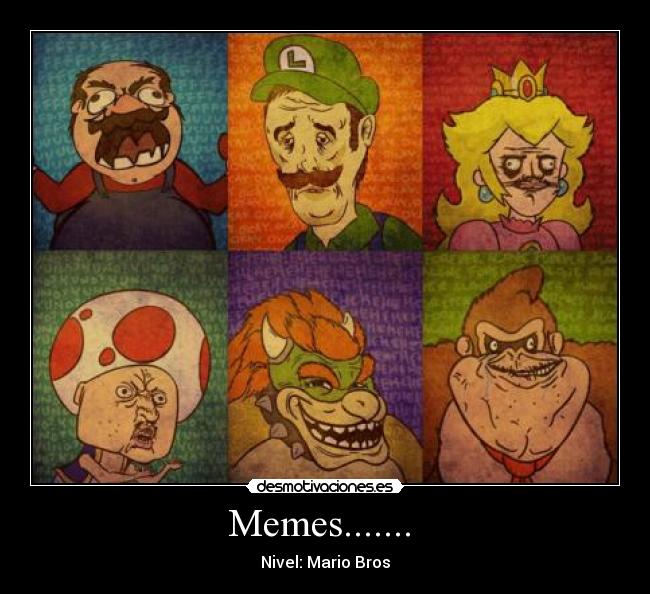 Memes....... -