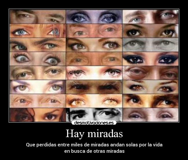 Hay miradas - 