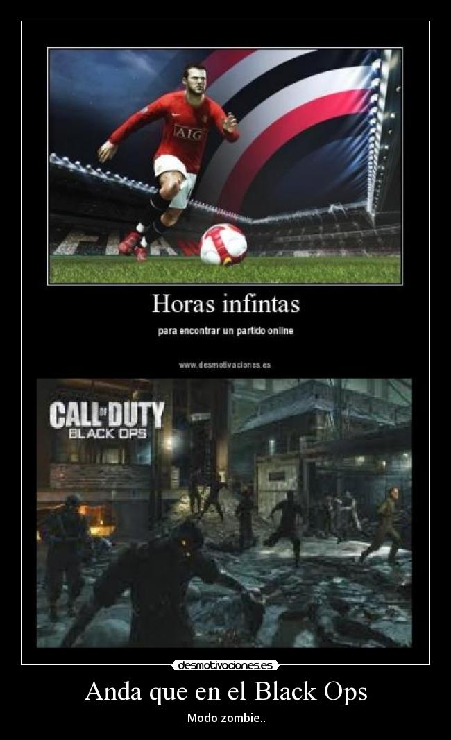 Anda que en el Black Ops - 