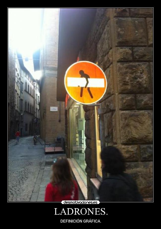 LADRONES. - DEFINICIÓN GRÁFICA.