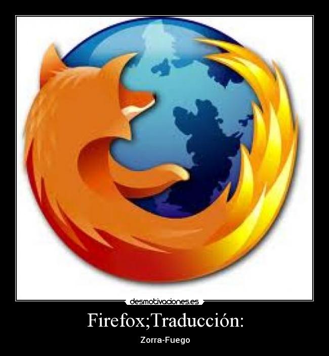 Firefox;Traducción: - 