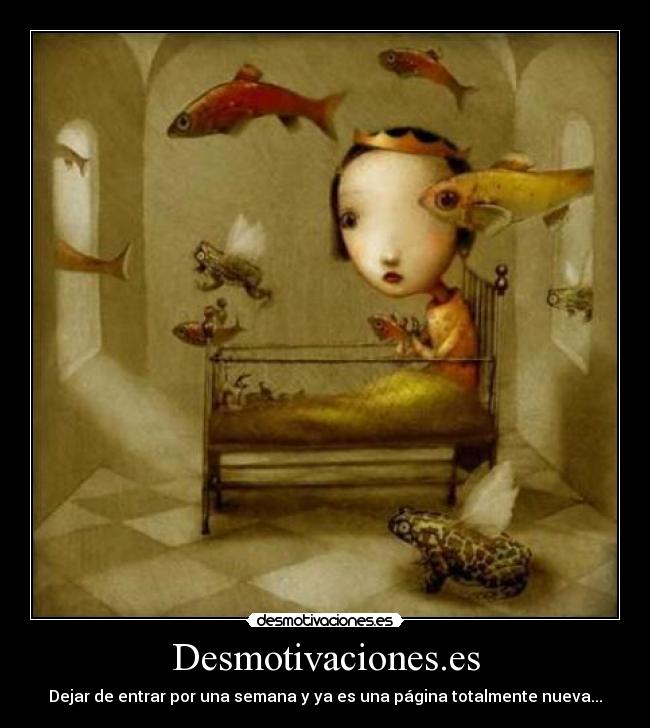 Desmotivaciones.es - Dejar de entrar por una semana y ya es una página totalmente nueva...