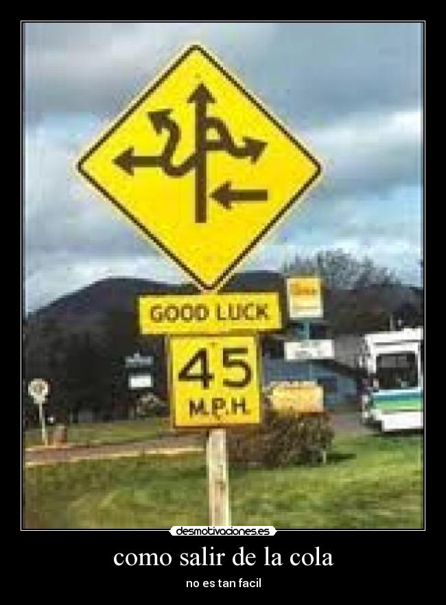 carteles salir desmotivaciones