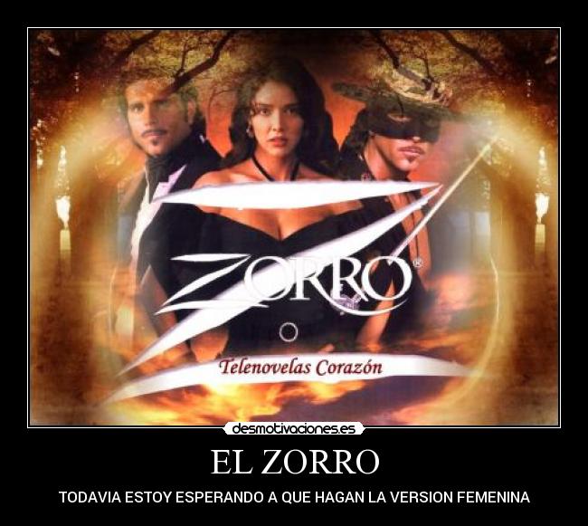 EL ZORRO -