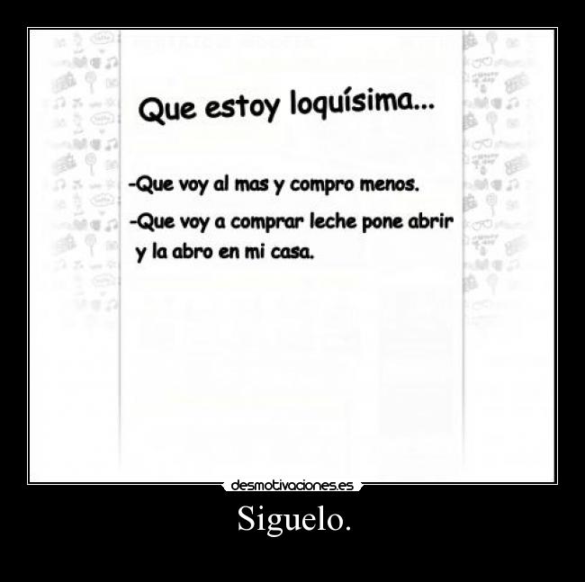 Siguelo. - 