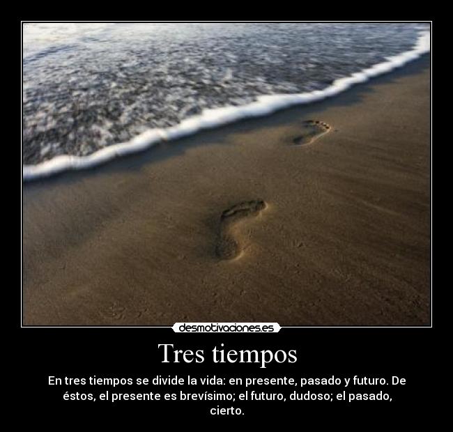 Tres tiempos -
