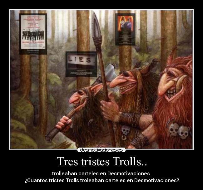 carteles trolls desmotivaciones