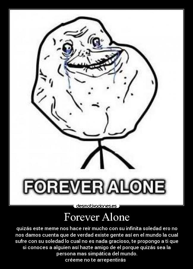 carteles forever alone desmotivaciones