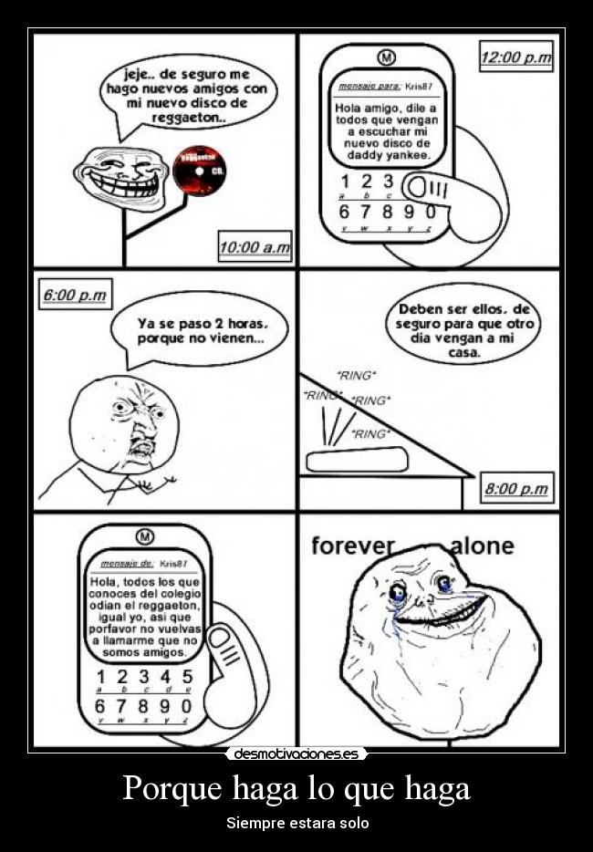 Porque haga lo que haga - 