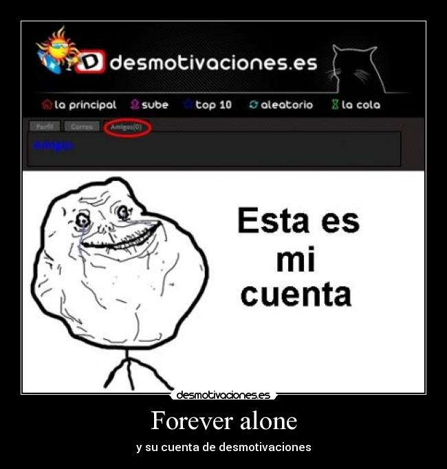 Forever alone -