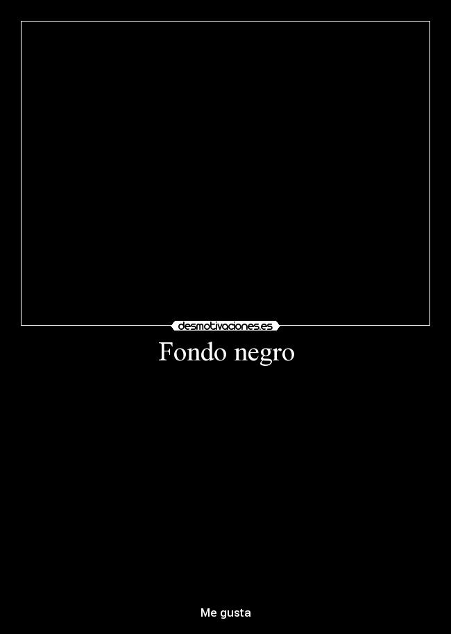 Fondo negro - 