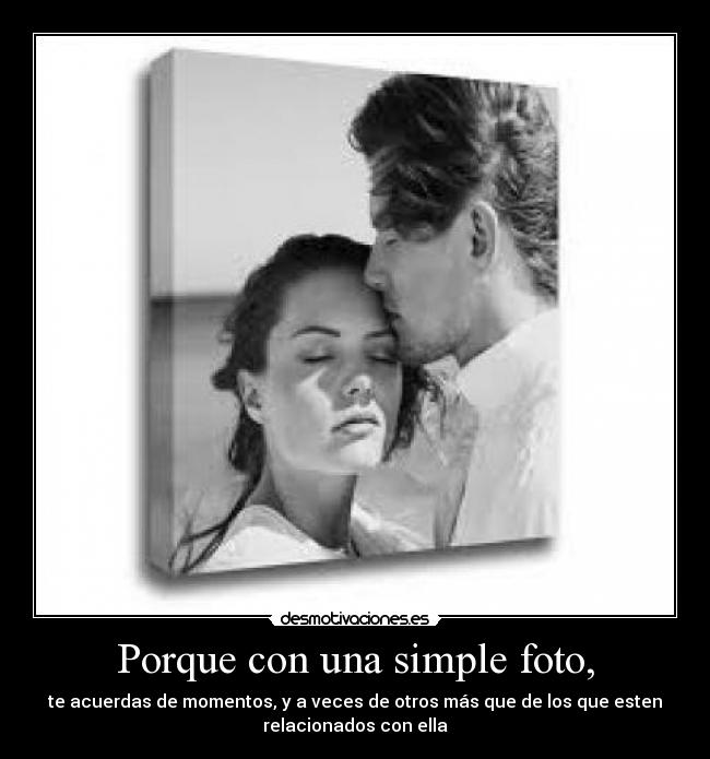 Porque con una simple foto, - 
