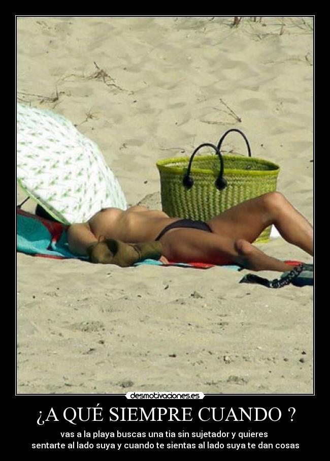 ¿A QUÉ SIEMPRE CUANDO ? -