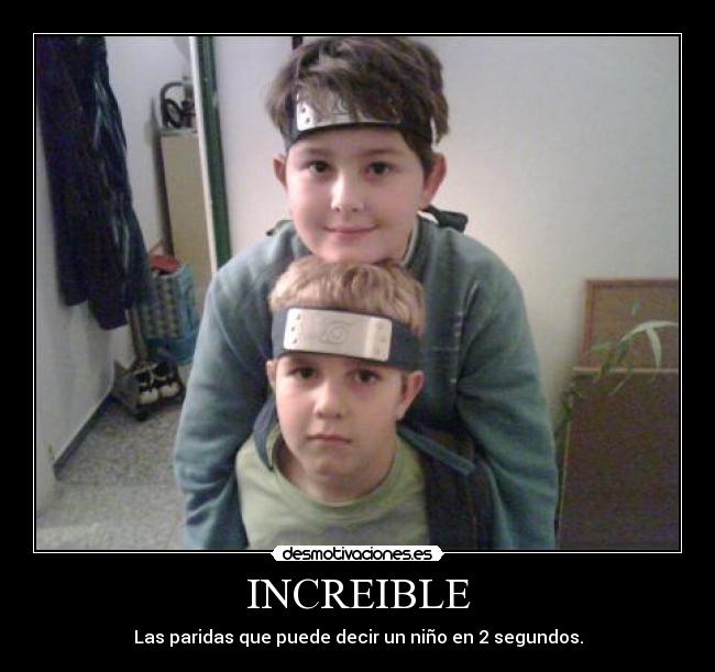 INCREIBLE -