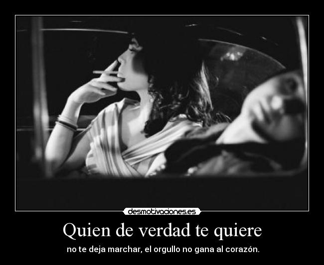 Quien de verdad te quiere - 