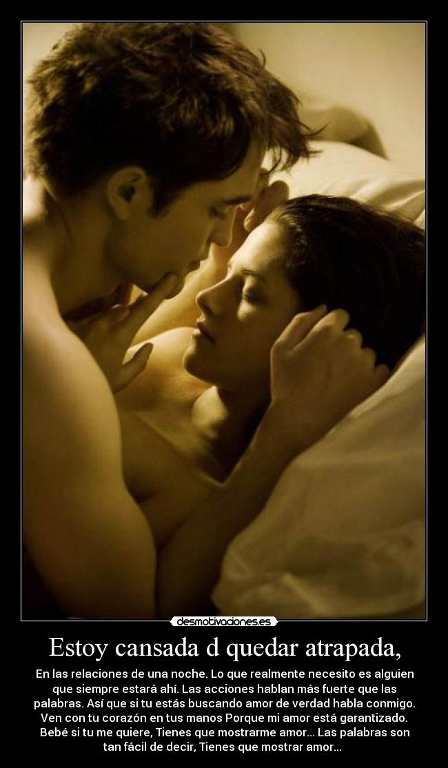 Estoy cansada d quedar atrapada, - 