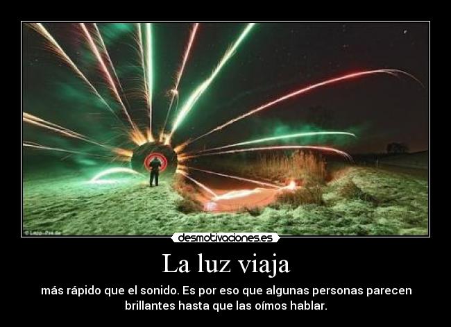 La luz viaja - 