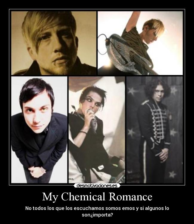 My Chemical Romance - No todos los que los escuchamos somos emos y si algunos lo son¿importa?