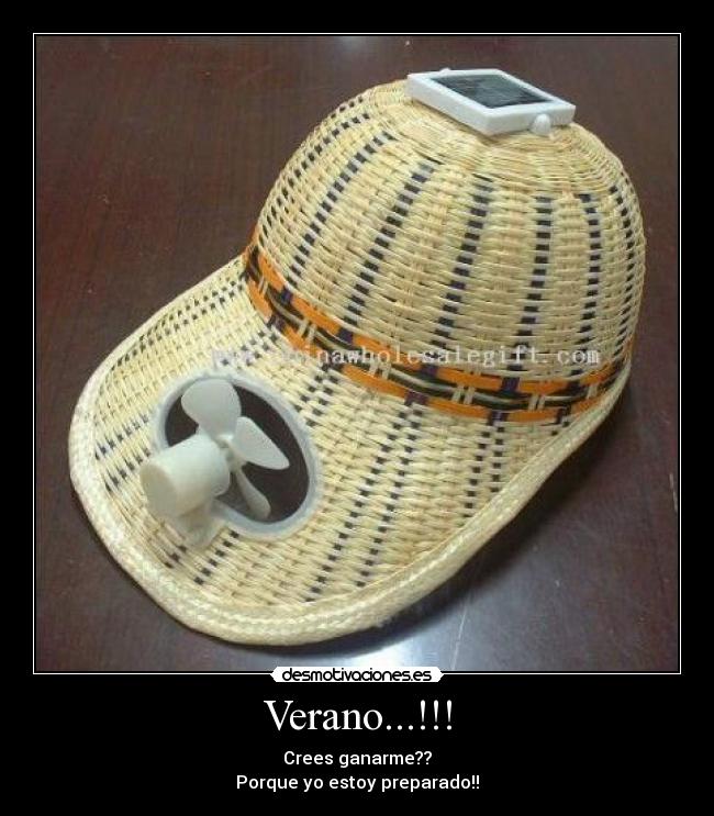 Verano...!!! - Crees ganarme??
Porque yo estoy preparado!!