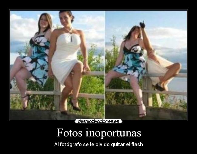 Fotos inoportunas - Al fotógrafo se le olvido quitar el flash