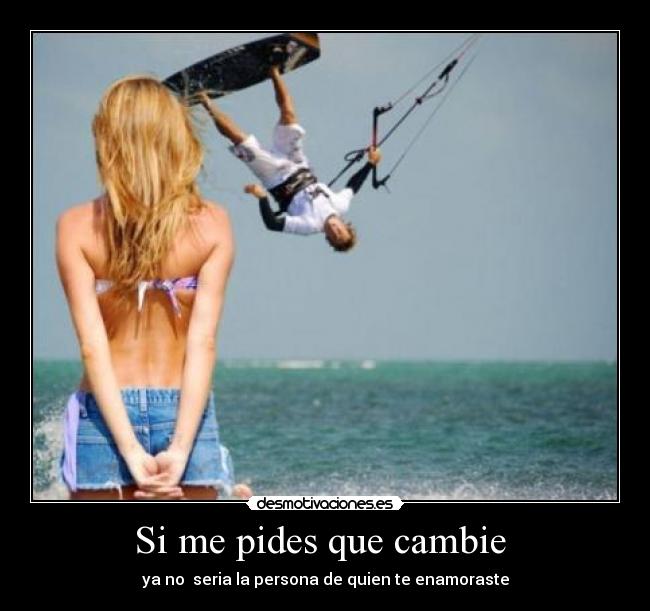 Si me pides que cambie  - 