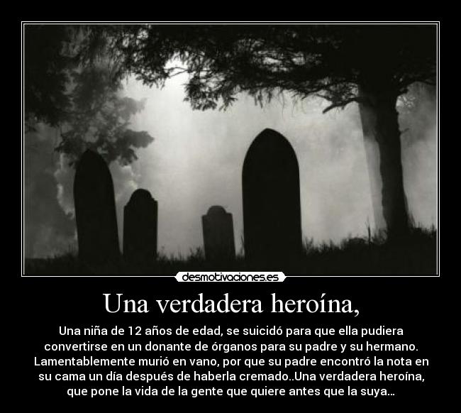 Una verdadera heroína, -