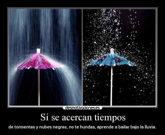 Si se acercan tiempos - 