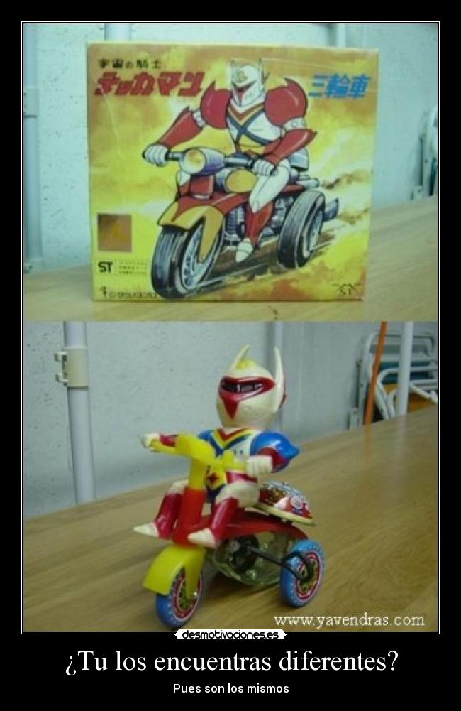 ¿Tu los encuentras diferentes? - Pues son los mismos