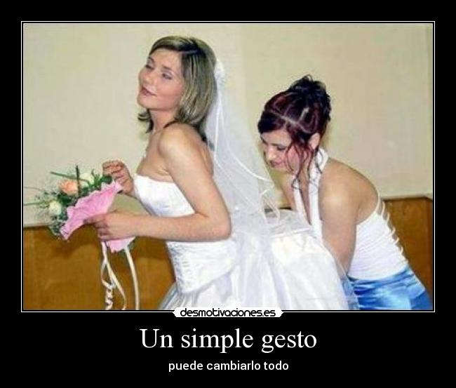 carteles simple gesto puede cambiarlo todo desmotivaciones