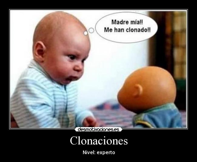 Clonaciones - Nivel: experto