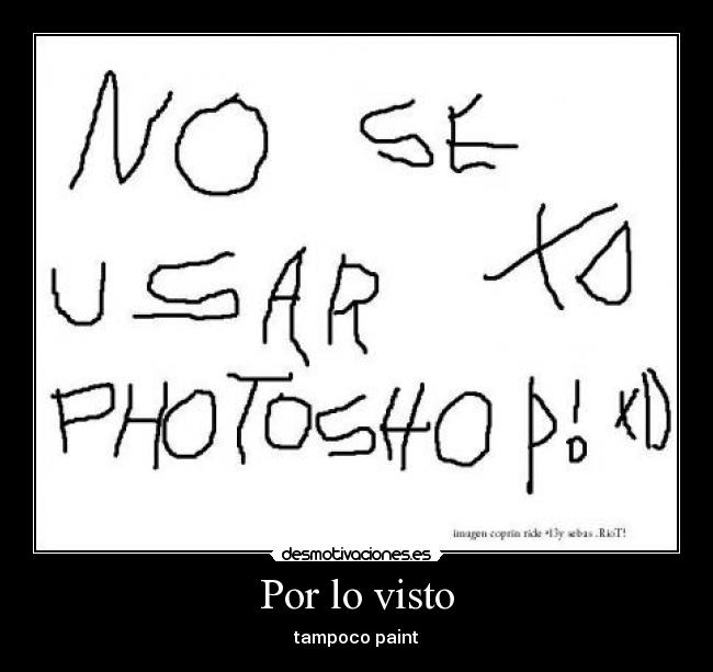 Por lo visto - tampoco paint