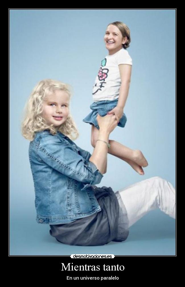 Mientras tanto - En un universo paralelo