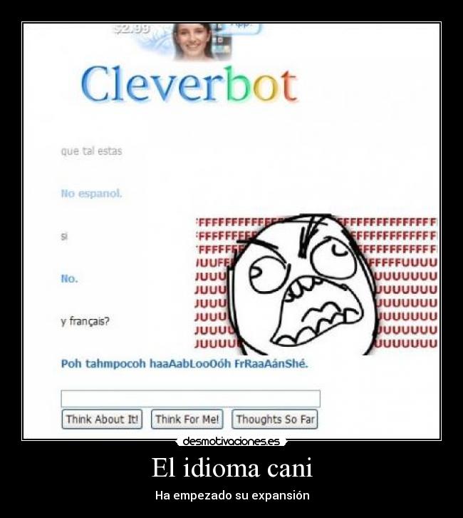 carteles idioma cani idioma expansion cleverbot desmotivaciones