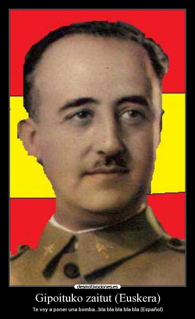 Gipoituko zaitut (Euskera) - Te voy a poner una bomba...bla bla bla bla bla (Español)