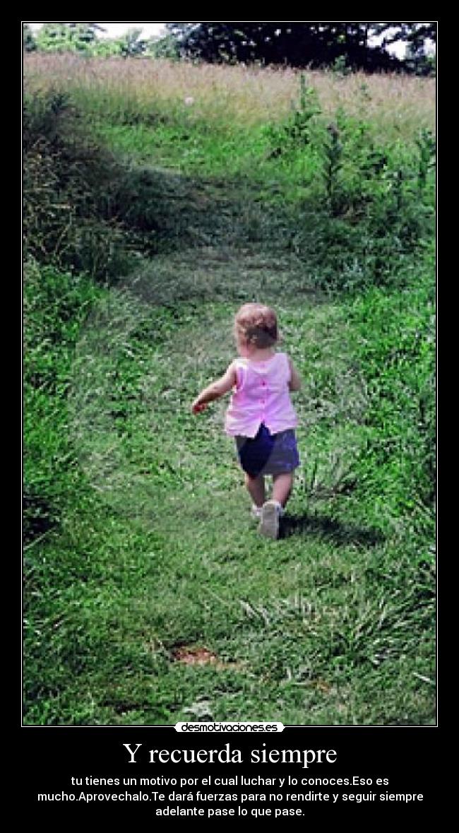 Y recuerda siempre - 