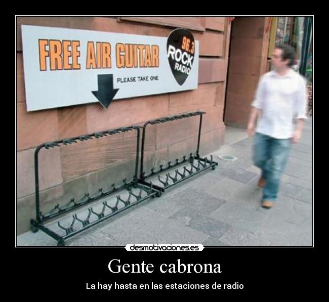 carteles radio gente cabrona desmotivaciones