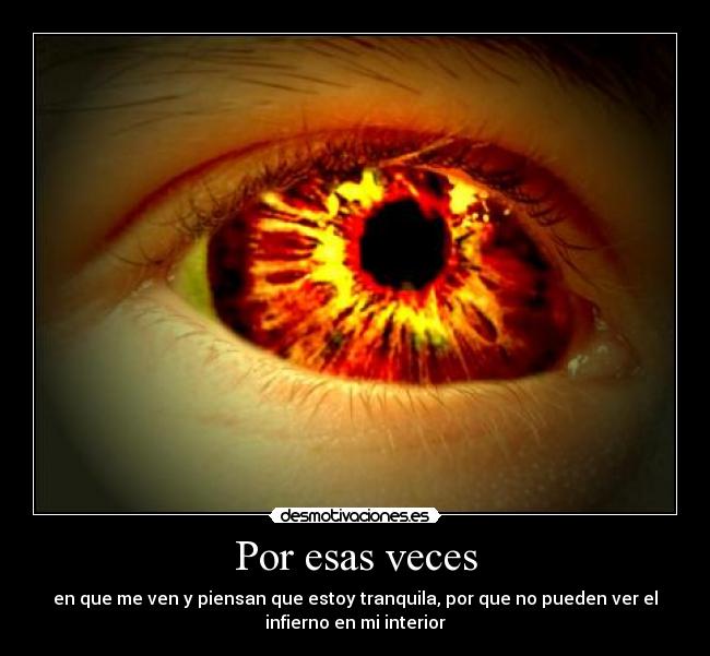 carteles ojos fuego infierno desmotivaciones