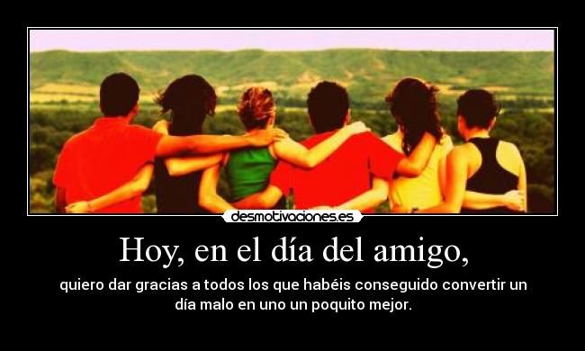 carteles amigooo desmotivaciones