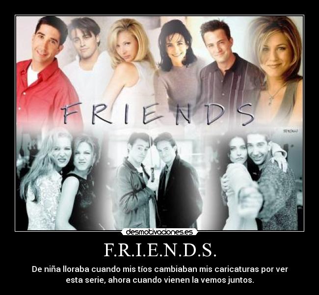 F.R.I.E.N.D.S. - 