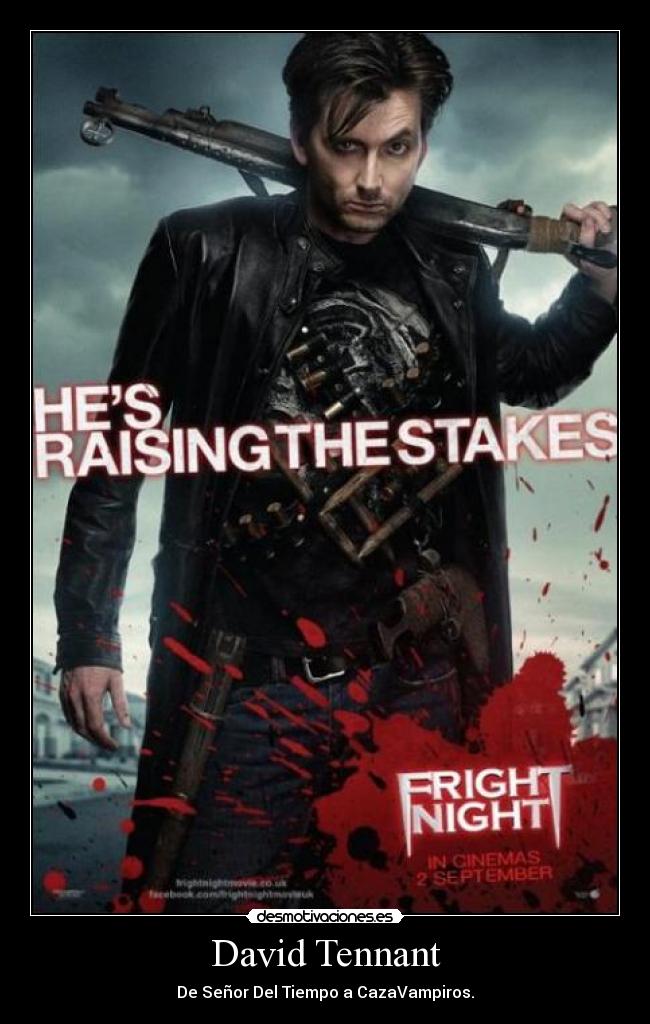 David Tennant - De Señor Del Tiempo a CazaVampiros.
