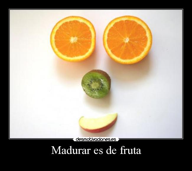 Madurar es de fruta - 