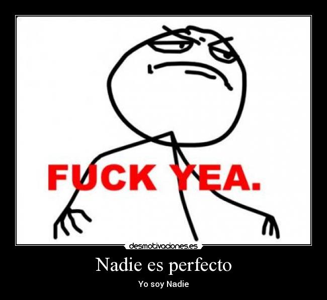Nadie es perfecto -