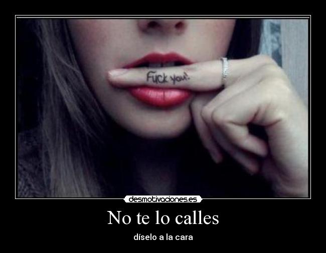No te lo calles -