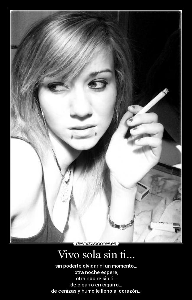 Vivo sola sin ti... - 