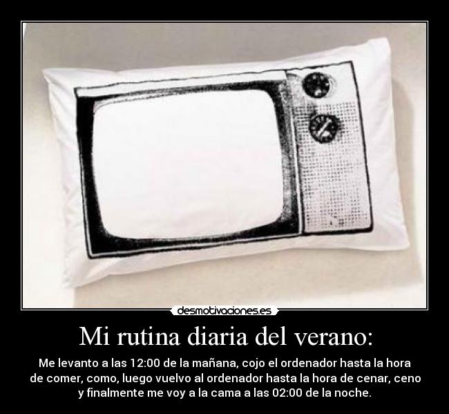 Mi rutina diaria del verano: - 