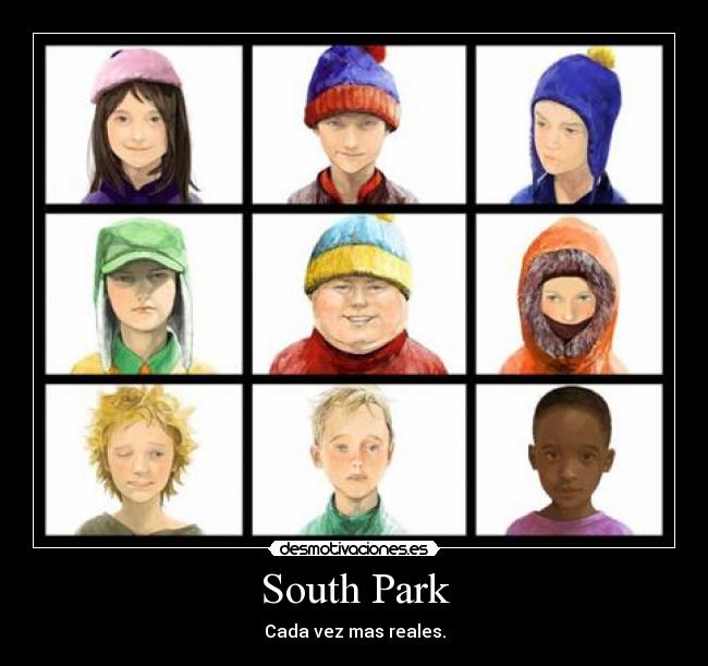 South Park - Cada vez mas reales.