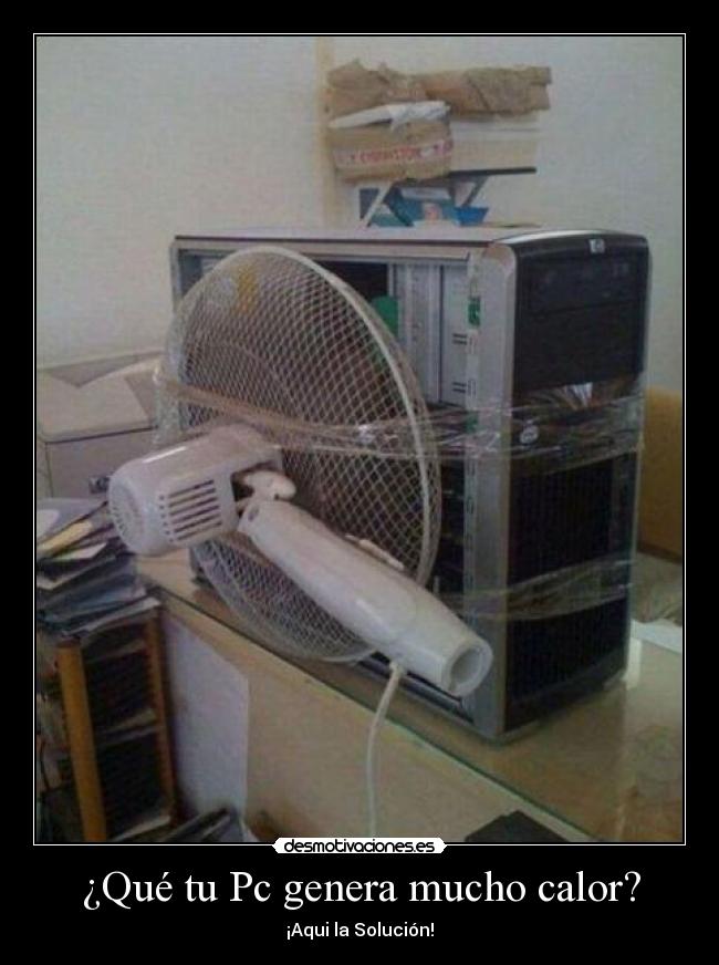 ¿Qué tu Pc genera mucho calor? -