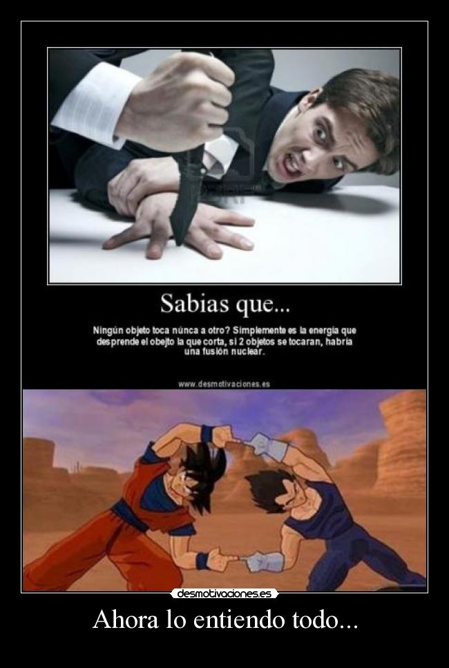 Ahora lo entiendo todo... -