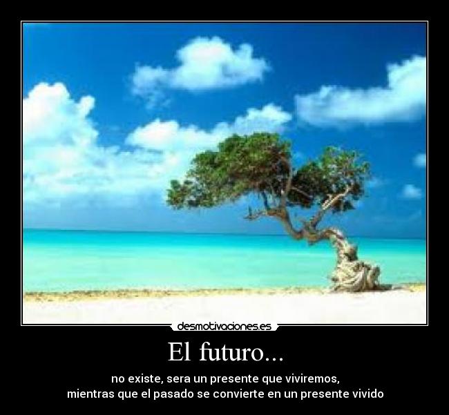 El futuro... -